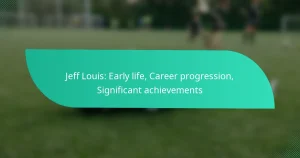 Jeff Louis: Early life, Career progression, Significant achievements